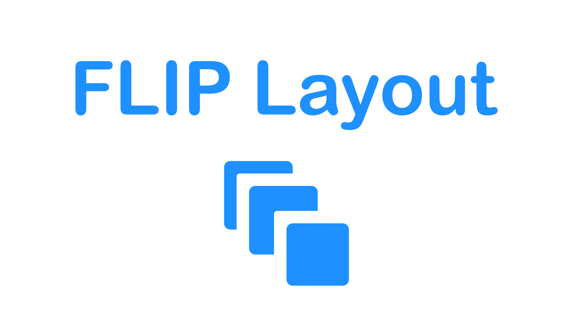 FLIP Layout